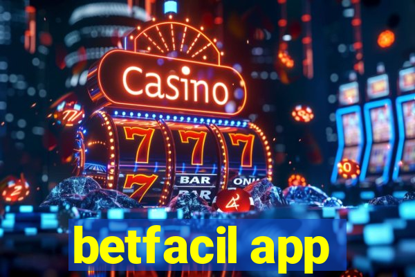 betfacil app